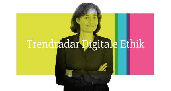 Trendradar Digitale Ethik